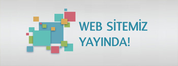 Web Sitemiz Açıldı !